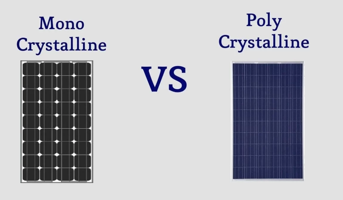 Comparing Monocrystalline vs Polycrystalline Solar Panels